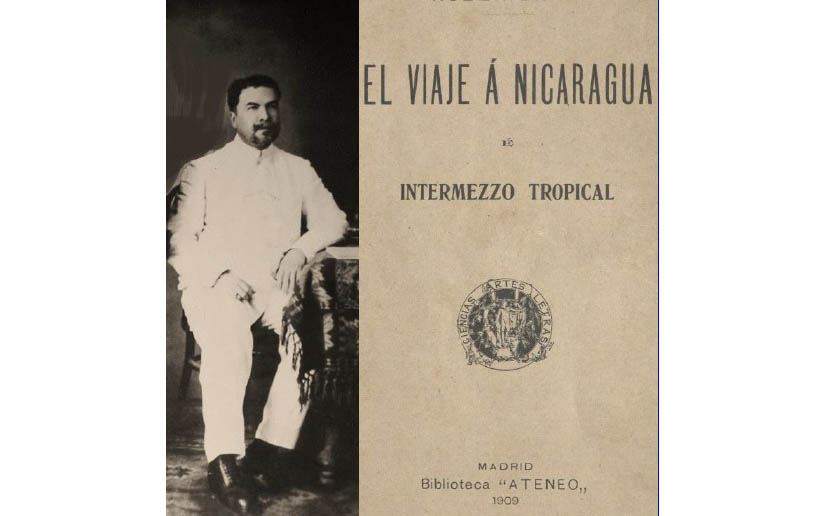 Conozca la versiÃ³n digital de âEl Viaje A Nicaragua E Intermezzo Tropicalâ de RubÃ©n DarÃ­o