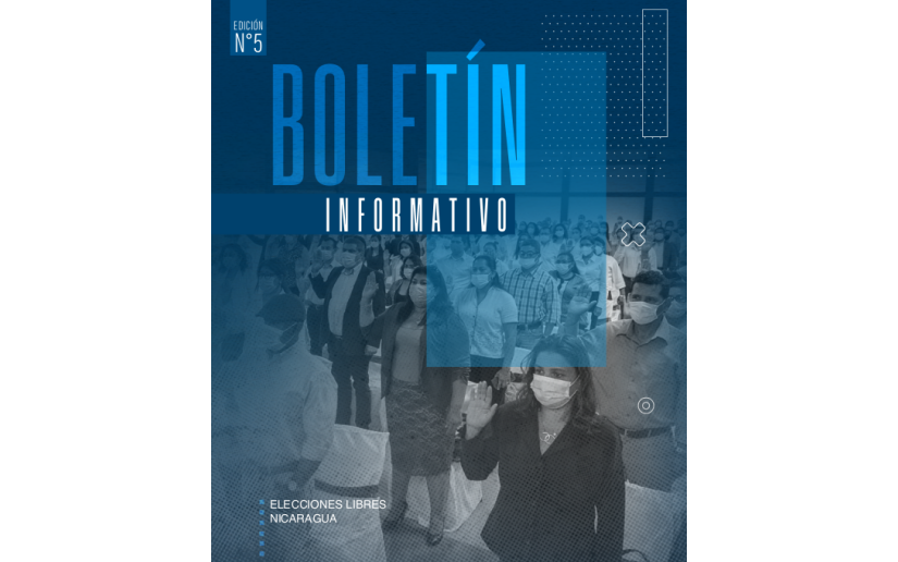 Boletín Informativo: Elecciones Libres Nicaragua 2021