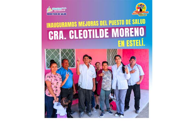 Inaugurarán mejoras del Puesto de Salud “Compañera Cleotilde Moreno” en Estelí